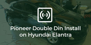 Hyundai Elantra Pioneer Double Din Install