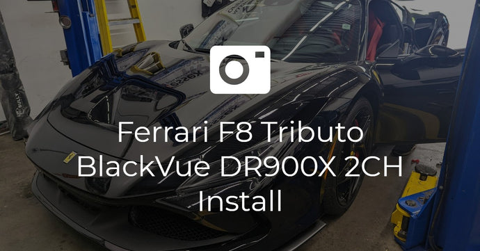 Ferrari F8 Tributo BlackVue DR900X 2CH Install