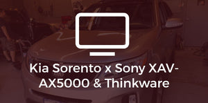 Kia Sorento x Sony AX5000 Double Din & Thinkware F800 Pro