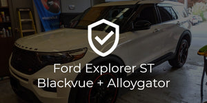Ford Explorer ST Blackvue and Alloygator Install