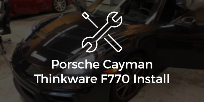 Porsche Cayman S Thinkware F770 2CH Installation