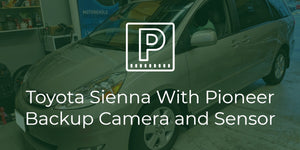 Toyota Sienna Pioneer MVH-210EX with Backup Camera and Sensors