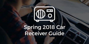 Spring 2018 Car Receiver Comparison