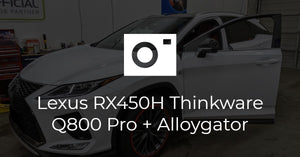 Lexus RX450H Thinkware Q800 Pro + Alloygator
