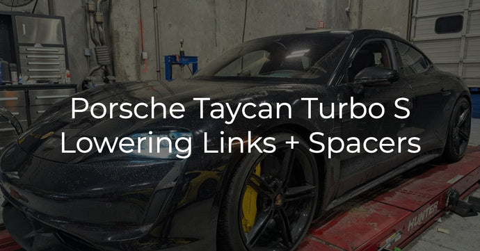 Porsche Taycan Turbo S Lowering Links and Spacers