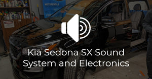 2020 Kia Sedona SX Technology Upgrade (Sound System and more!)