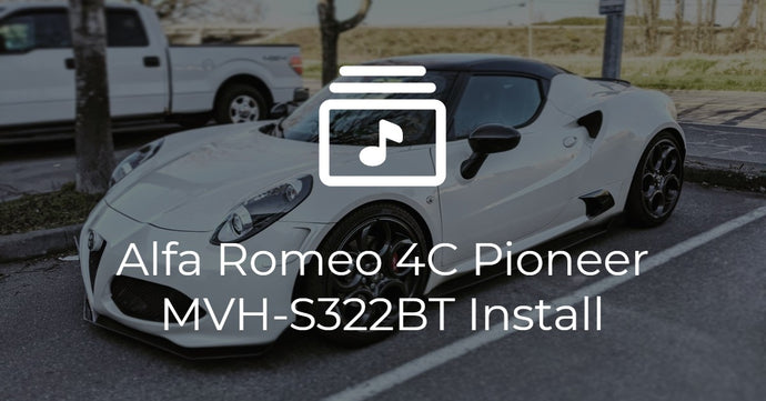 Alfa Romeo 4C Pioneer MVH-S322BT Install