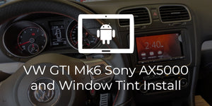 VW Golf GTI (MK6) Window Tint and Sony AX5000 Install