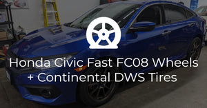 Honda Civic Fast FC08 18x8 +40 Wheels + Continental DWS06 245/40R18 Tires