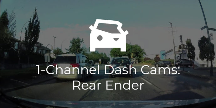 1-Channel Dash Cams - Is there any point in a Rear Ender?