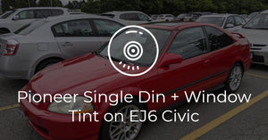 EJ Civic Coupe Pioneer Deck + Window Tint