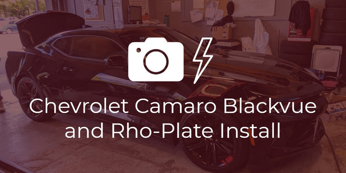 Chevrolet Camaro Dash Cam and Rho-Plate Install