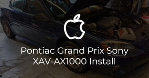 Pontiac Grand Prix Sony XAV-AX1000 Apple CarPlay Install