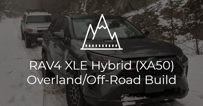 Toyota Rav4 Hybrid (XA50) Overdrive Overland Build Pt. 1