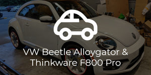 Volkswagen Beetle Thinkware Dash Cam and Alloygator Install