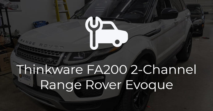 Range Rover Evoque Thinkware FA200 2-Channel Install