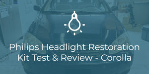 Philips Headlight Restoration Kit Review - Toyota Corolla