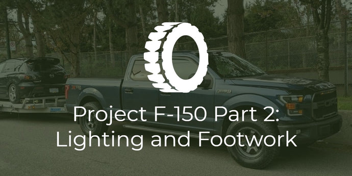 Project F-150 Part 2 - Lighting and Footwork