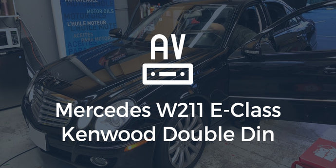 Mercedes W211 E-Class Kenwood Double Din and Reverse Camera Install