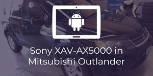 Sony XAV-AX5000 Installed in Mitsubishi Outlander