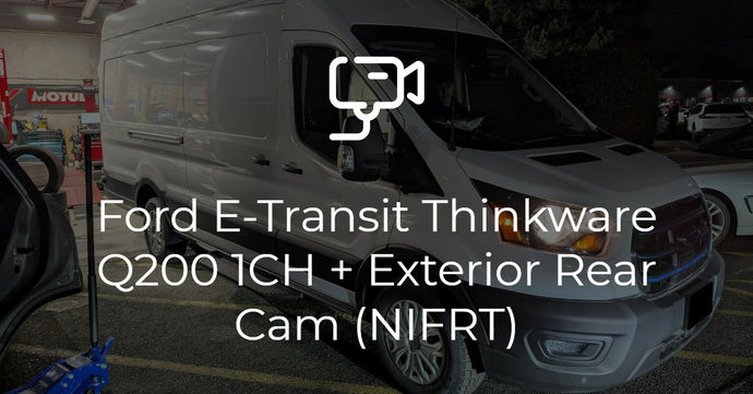 Ford E-Transit Q200 + Exterior Rear Cam (NIFRT)