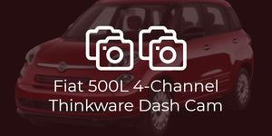 Fiat 500L 4-Channel Dash Cam Install