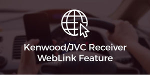 Kenwood and JVC WebLink Feature!