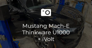Ford Mustang Mach-E Thinkware U1000 + iVolt