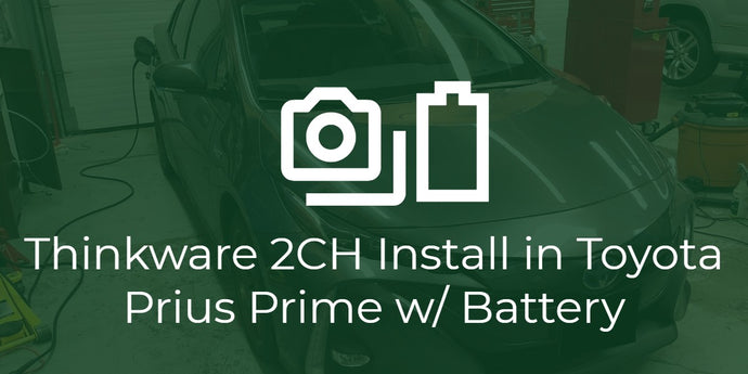 Toyota Prius Prime Thinkware Install with Battery Pack