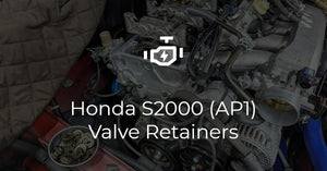 Honda S2000 (AP1) Valve Retainers