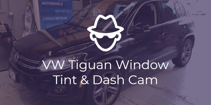 Volkswagen Tiguan Dash Cam and Window Tint