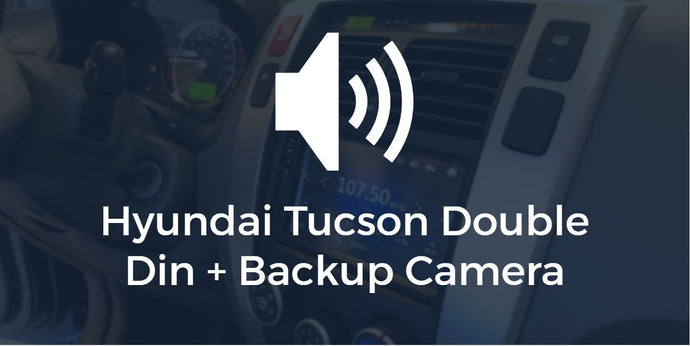 Hyundai Tucson Double Din + Backup Cam