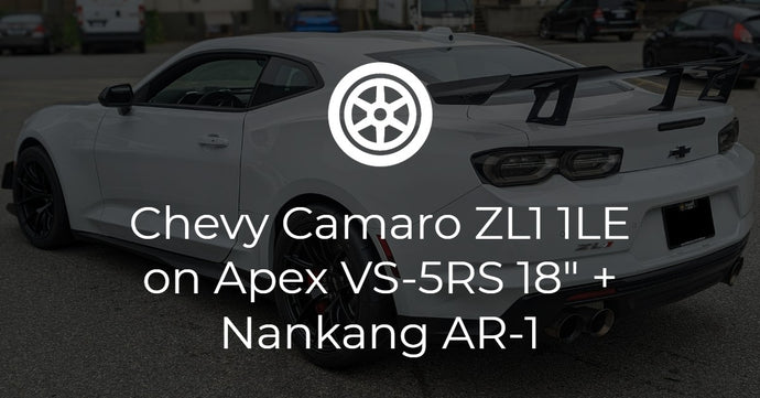 Chevy Camaro ZL1 1LE on Apex VS-5RS 18" + Nankang AR-1